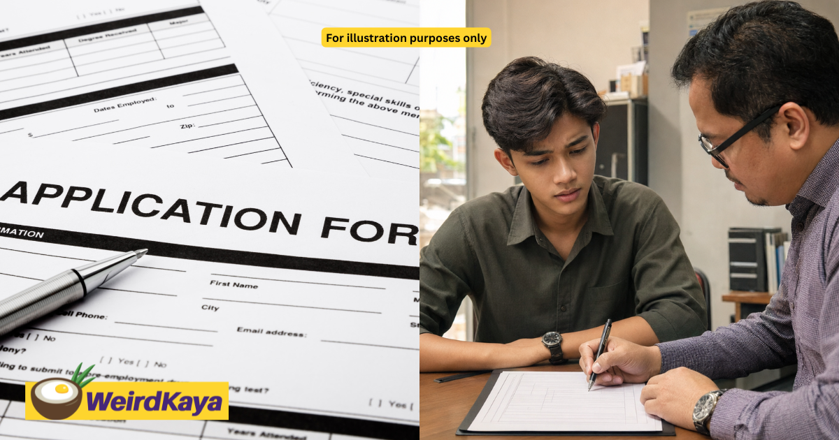 19yo M’sian Jobseeker Confused By ‘Gender’ Column, Employer Forced To Fill Up Form For Him | WeirdKaya
