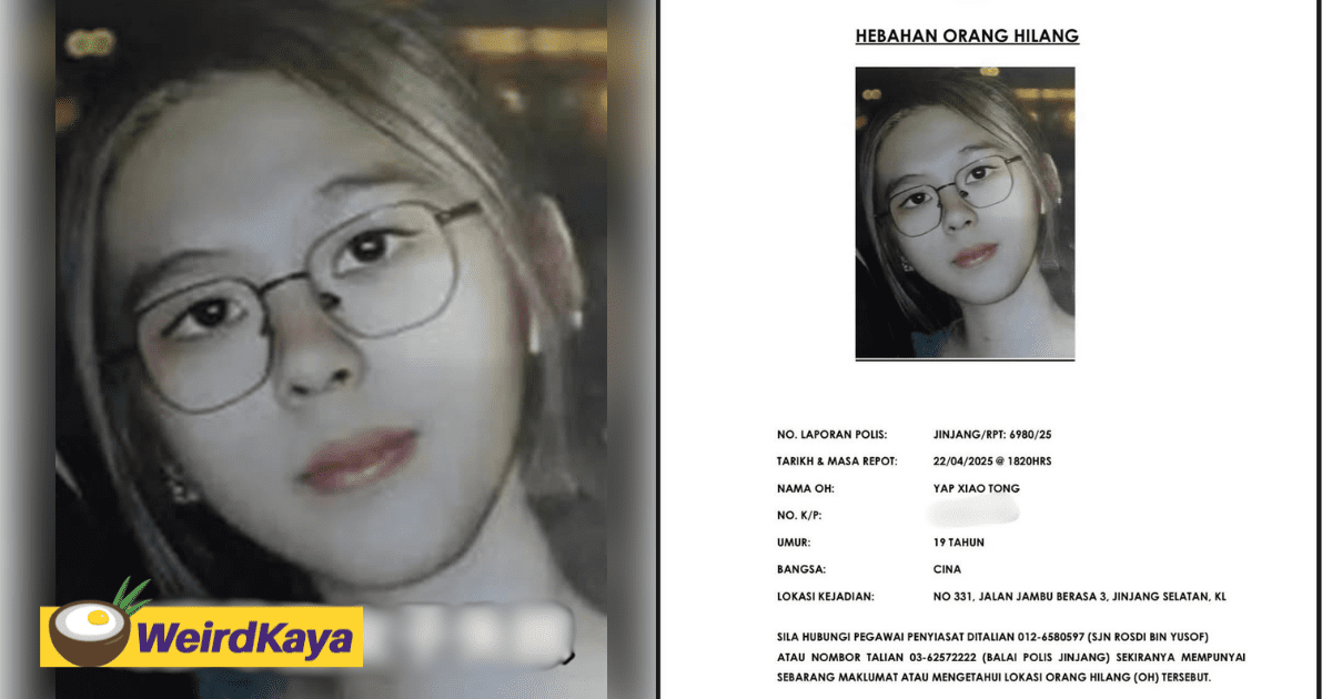 19yo M'sian Girl Goes Missing in KL, Police Urge For Public's Help In Locating Her