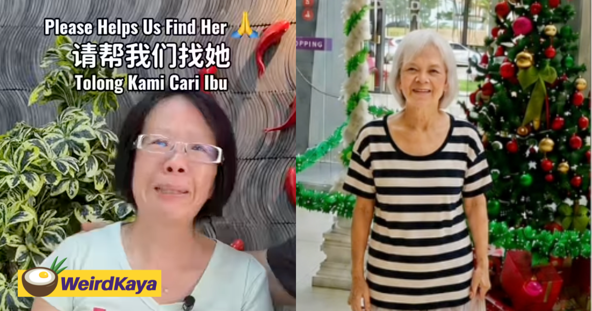 74yo M’sian Woman With Dementia And Diabetes Missing For 5 Days, Daughter Pleads For Help | WeirdKaya