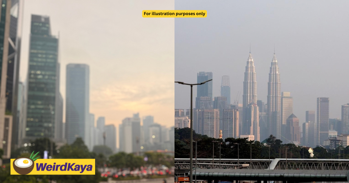 Haze May Linger In M’sia Until Early 2027 As El Nino Intensifies | WeirdKaya