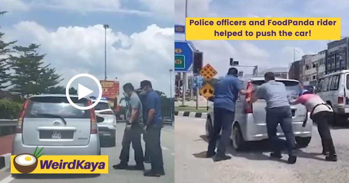 Police officers and FoodPanda rider helped to push the car