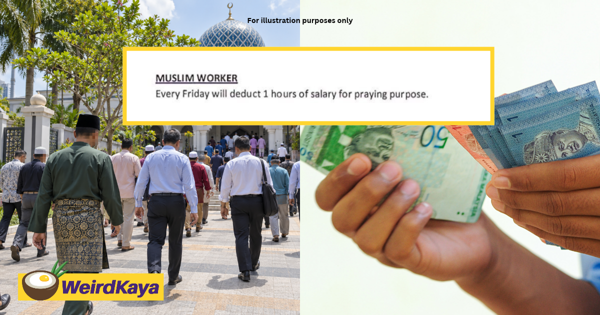 M’sians Shocked By Job Offer Letter Stating Muslim Staff Would Lose Pay For Friday Prayers