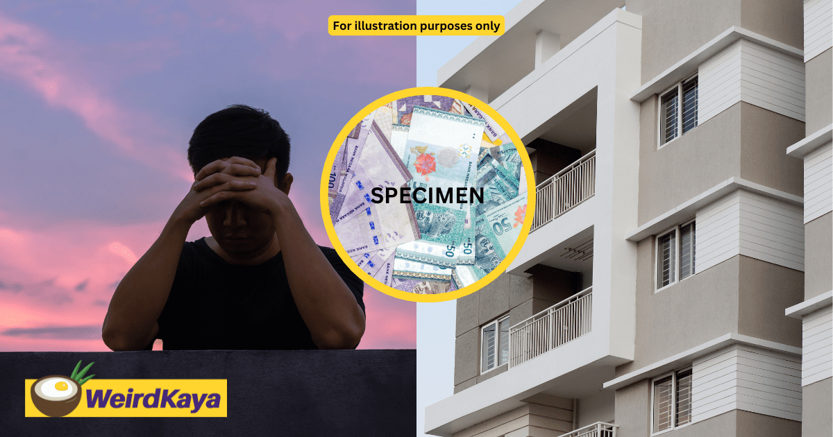 'I Regret It Now' - M’sian Buys RM464K Home In His 30s, Only To Realise Renting A Unit Was The Wiser Choice