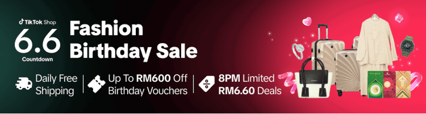 TikTok Shop M'sia 6.6 Countdown Celebration Fashion Birthday Sale