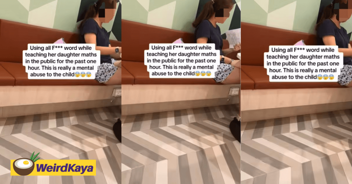 'You're Very F***ing Stupid!' — SG Woman Swears At Daughter In Public While Teaching Her Math