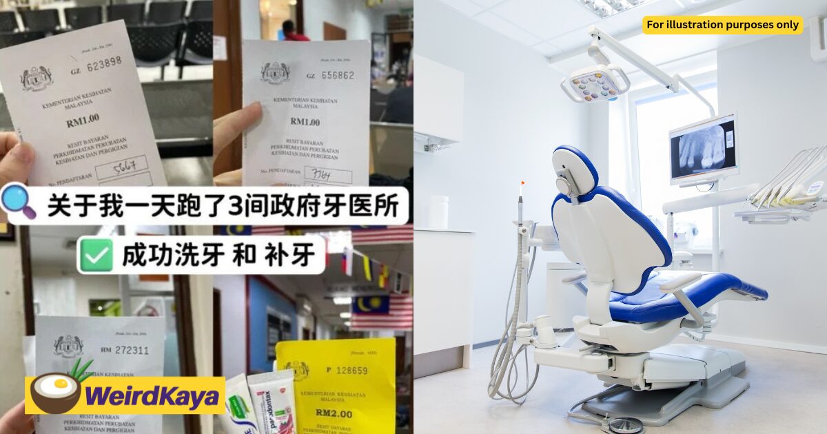 M’sian Visits 3 Govt Dental Clinics In A Day For Toothache, Praises Affordable Fees & Professional Service