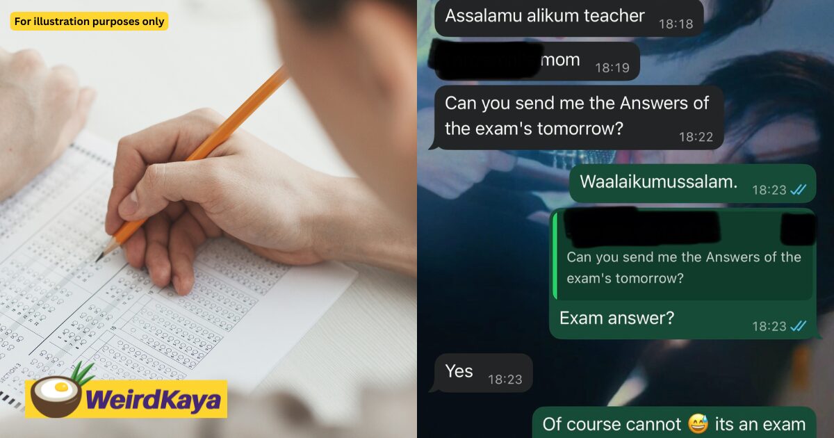 'Can Send Me?' — M'sian Teacher Stunned By Parent Asking For The Answers Of Child's Exam Paper