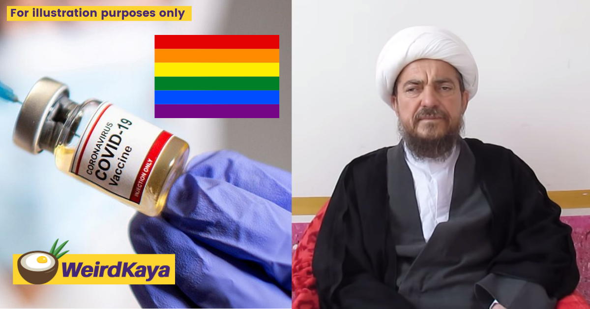 “covid-19 vaccine makes you gay! ” warns iranian cleric | weirdkaya