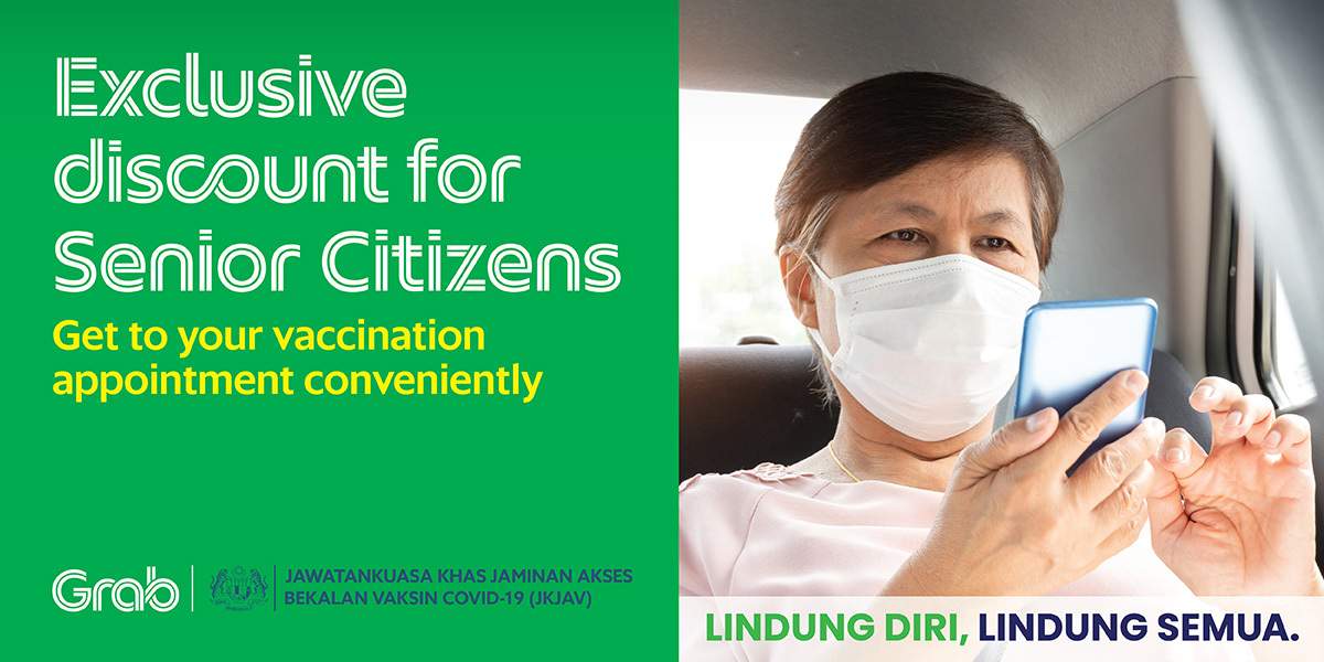 Grab m'sia is offering discounted rides for senior citizens who register for vaccine jab