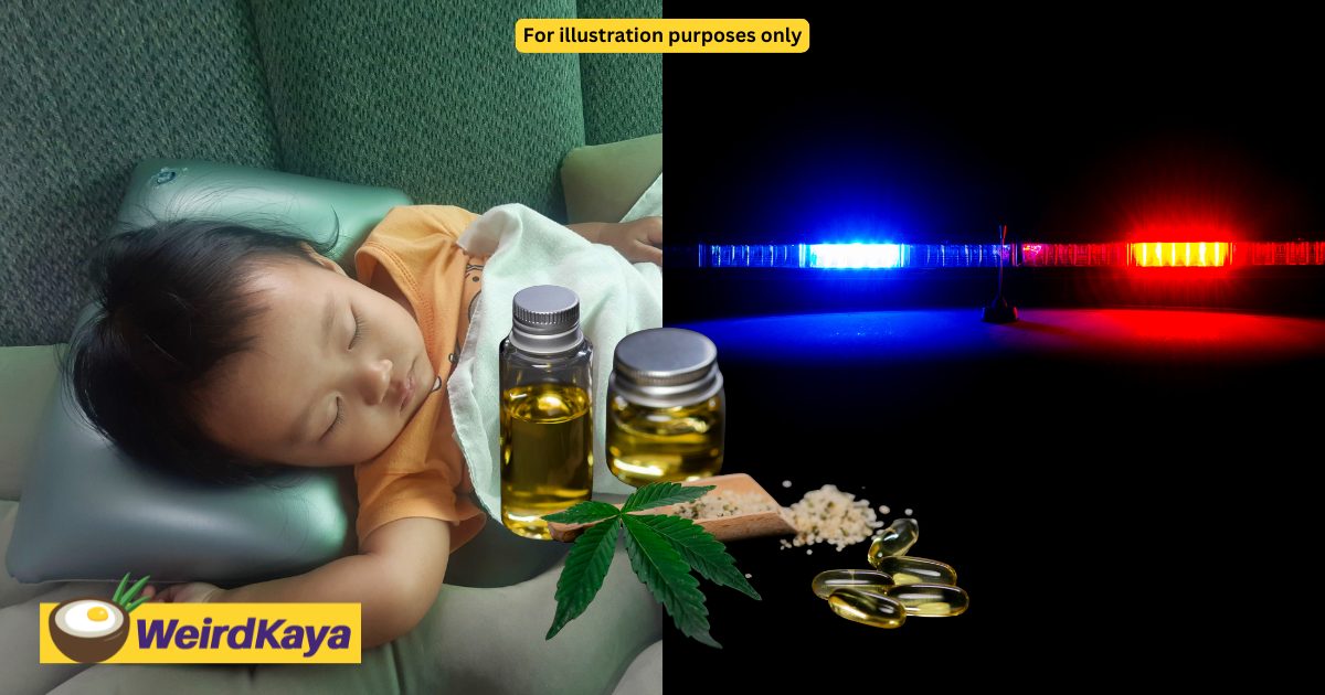 3yo M’sian Girl Tests Positive For Cannabis After Staying With Babysitter, Leads To Arrest Of Local Influencer | WeirdKaya
