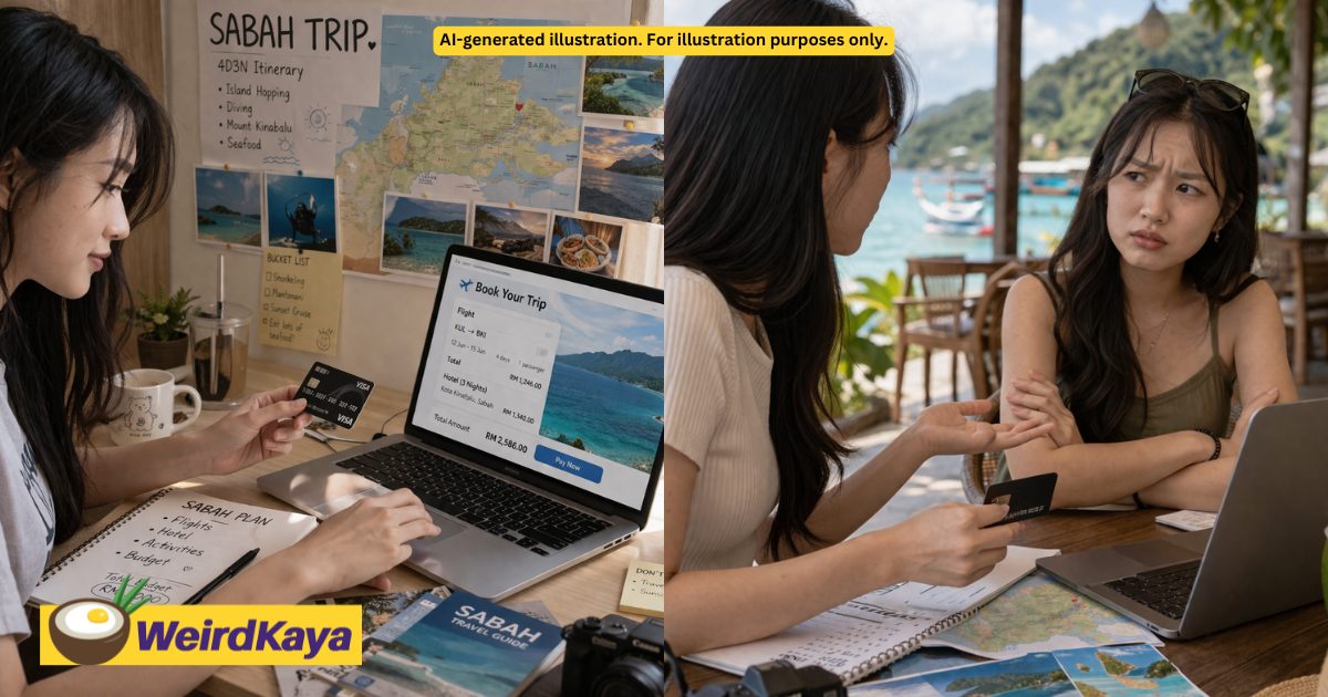 M’sian Pays Over RM3,000 Upfront For Trip, Friend Refuses To Pay & Calls Her “Calculative” | WeirdKaya