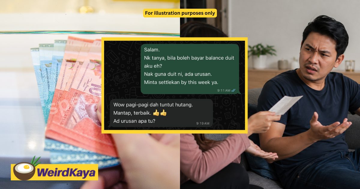 ‘Wow, Brilliant!’ — M’sian Borrower Gives Sarcastic Reply When Asked To Settle RM2.5k Debt, Sparks Outrage | WeirdKaya
