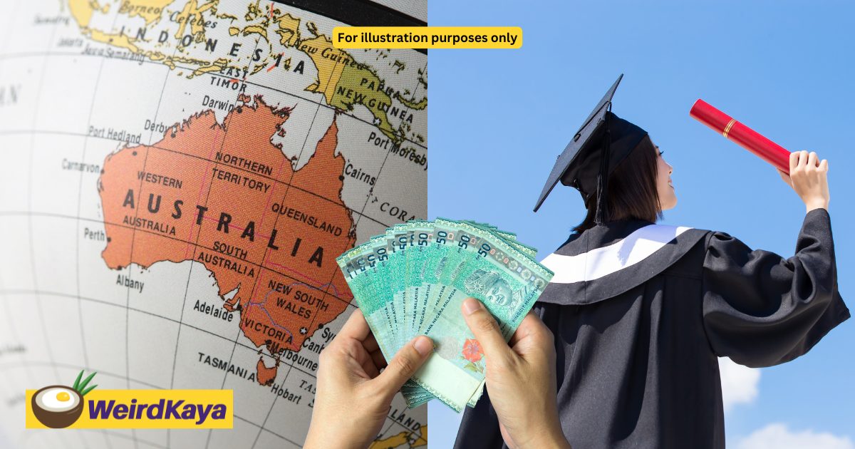 M’sian Woman Considers RM100K Loan For Australia Degree, Netizens Say It’s Not Enough | WeirdKaya