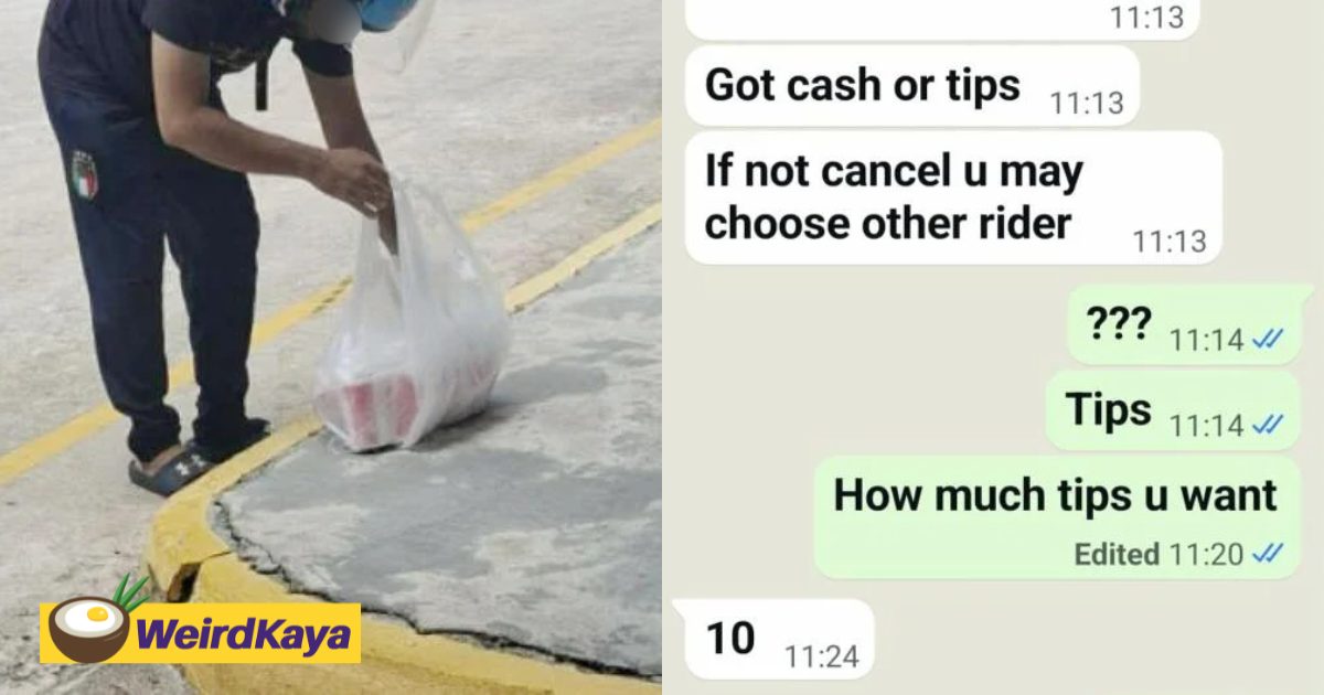 SG Rider Allegedly Threatens Not To Send Order Unless Woman Gave Him RM31 In Tips | WeirdKaya