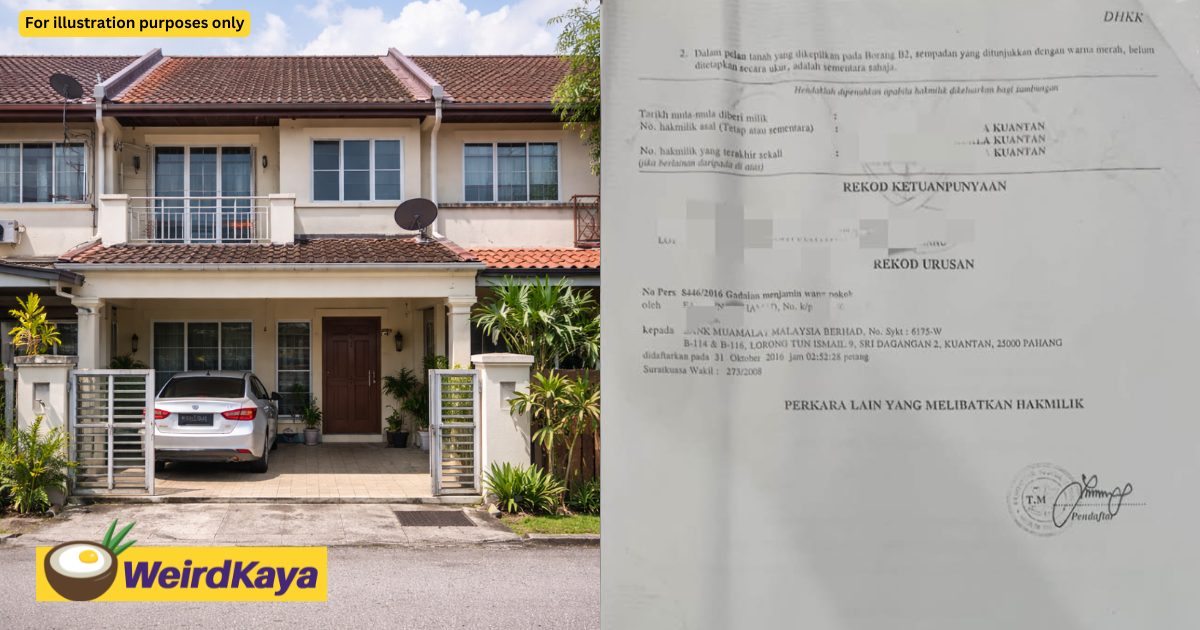 Finished Paying Your House Loan? Don’t Forget To ‘Free’ Your House Grant From The Bank | WeirdKaya