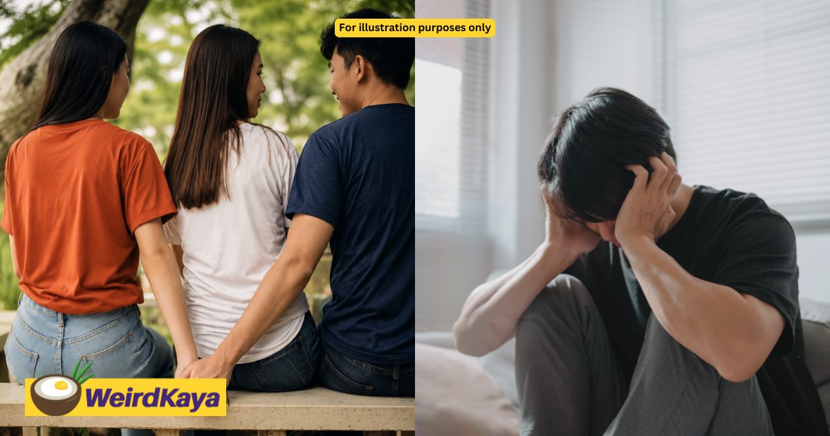 M’sian Falls For Another Girl During 3-Year Relationship With GF, But Says He’s Unwilling To Breakup | WeirdKaya