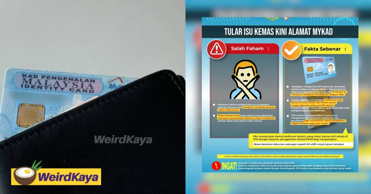 Will You Really Be Fined RM20,000 For Not Updating Your MyKad Address? Here’s What JPN Says | WeirdKaya