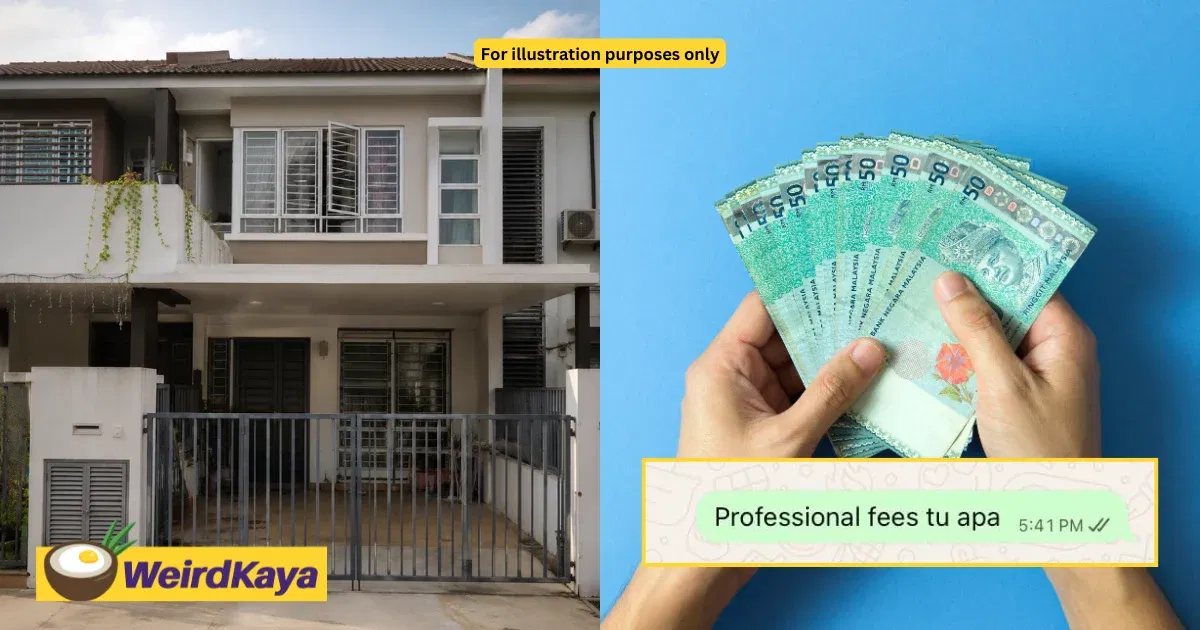 M’sian Questions RM650 ‘Professional Fee’, Claims Property Agent Went Silent After She Asked Why | WeirdKaya