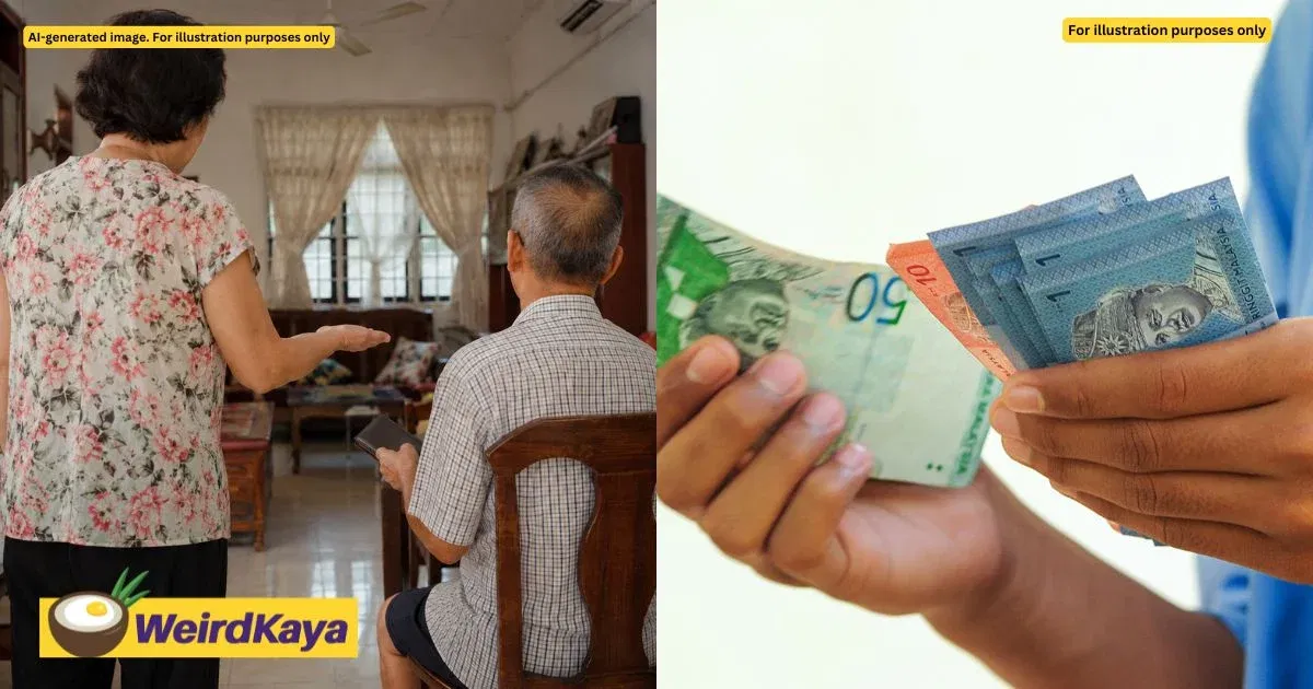 M’sian Woman Allegedly Demands RM4K Per Week From 70yo Hubby As Monthly Allowance Was Insufficient | WeirdKaya