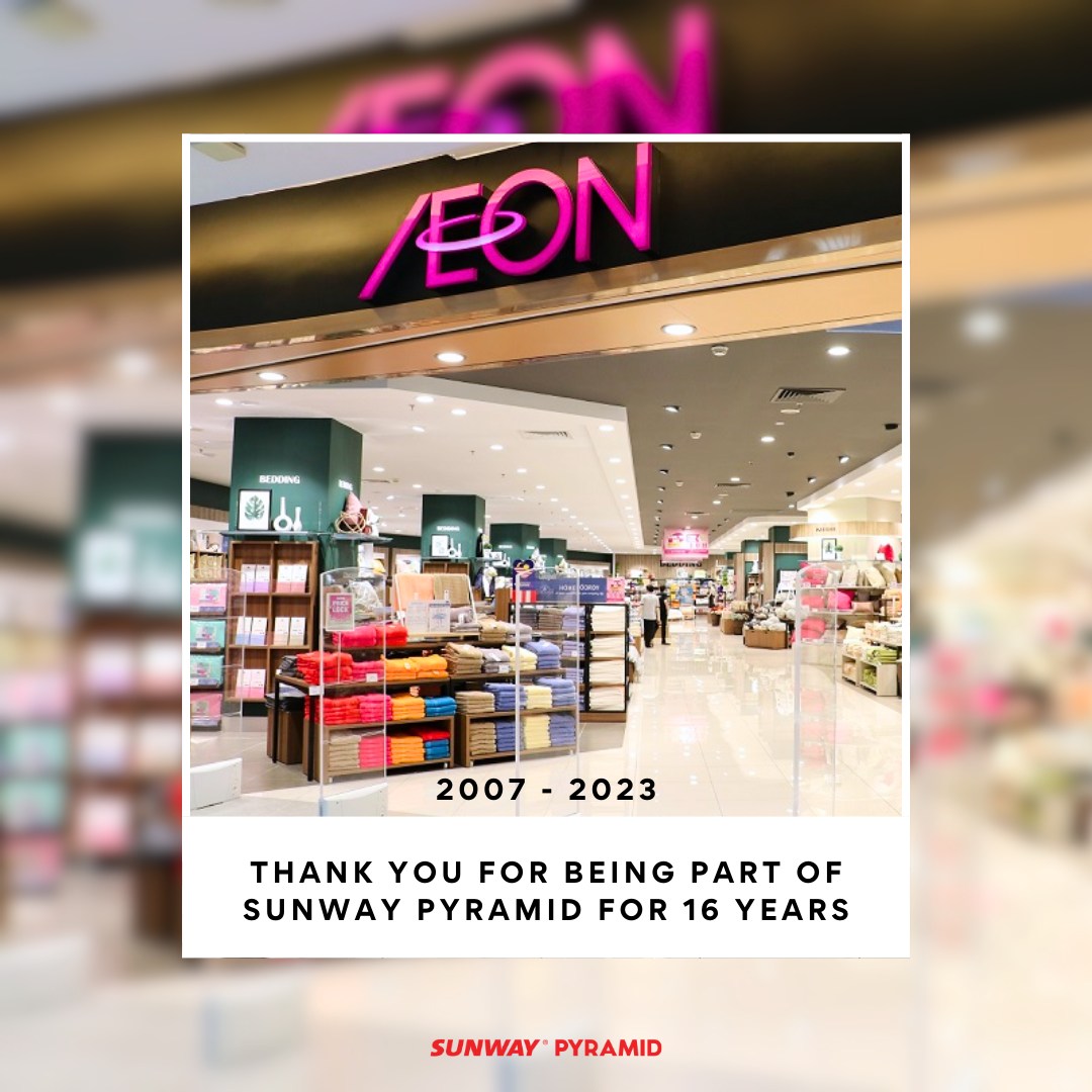 Aeon sunway pyramid will be closing on july 31 after 16 years in business