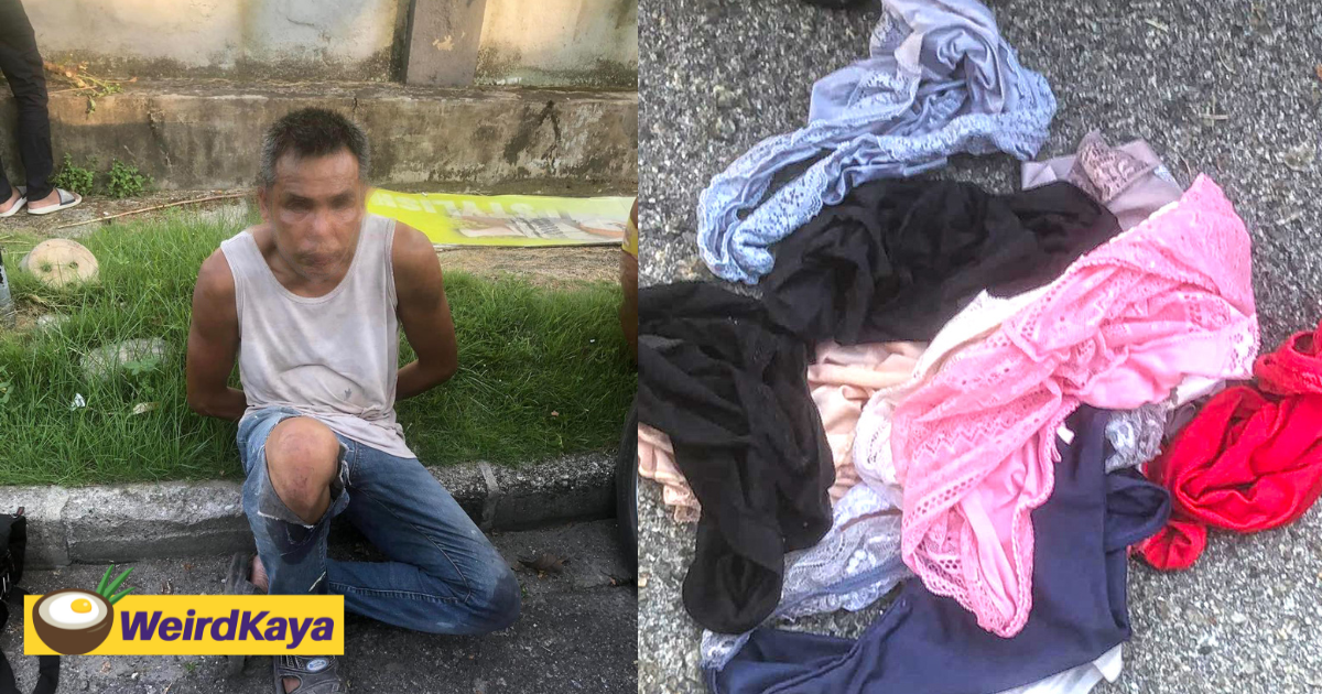 45yo m'sian man arrested for stealing women's underwear, police finds 25 panties inside bag  | weirdkaya