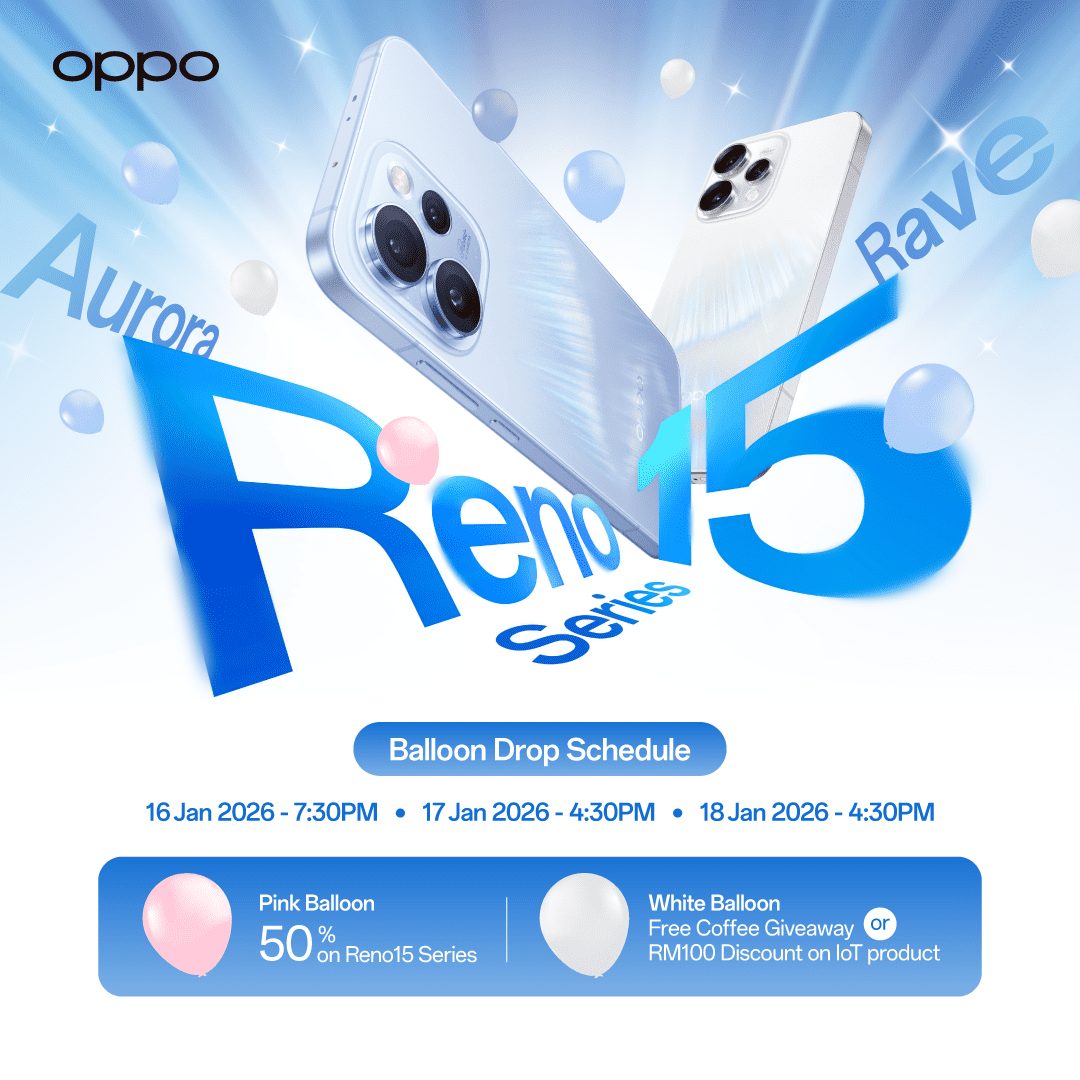 Going To IOI City Mall This Week? You Might Accidentally End Up In OPPO’s Reno15 Roadshow & A 6,000-Balloon Drop