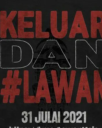 #lawan protest organisers to call for pm muhyiddin's resignation on july 31 | weirdkaya