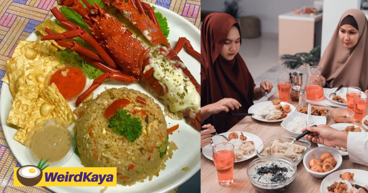 Woman slammed by netizens for terming her lobster fried rice a 'simple sahur meal' | weirdkaya