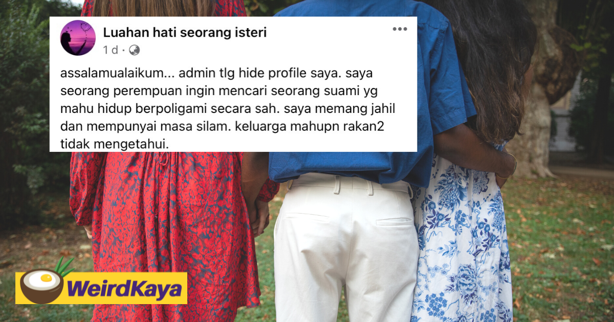 M'sian woman's search for polygamous relationship raises eyebrows among netizens | weirdkaya