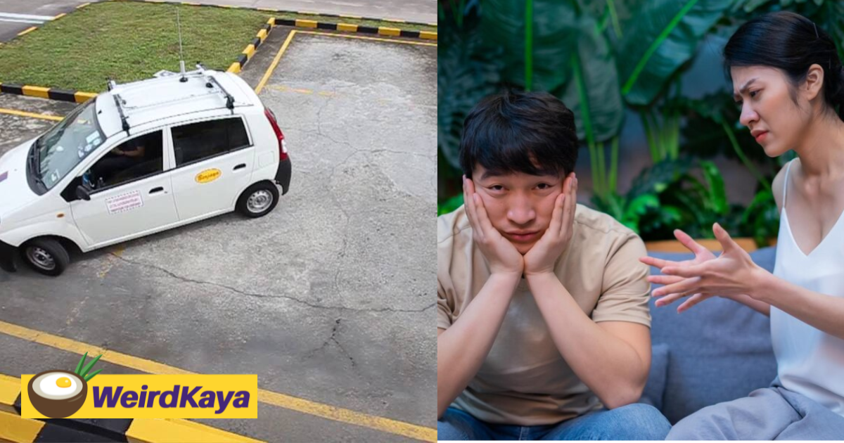M'sian girl threatens to break up with fiancé after he failed his driving test twice | weirdkaya