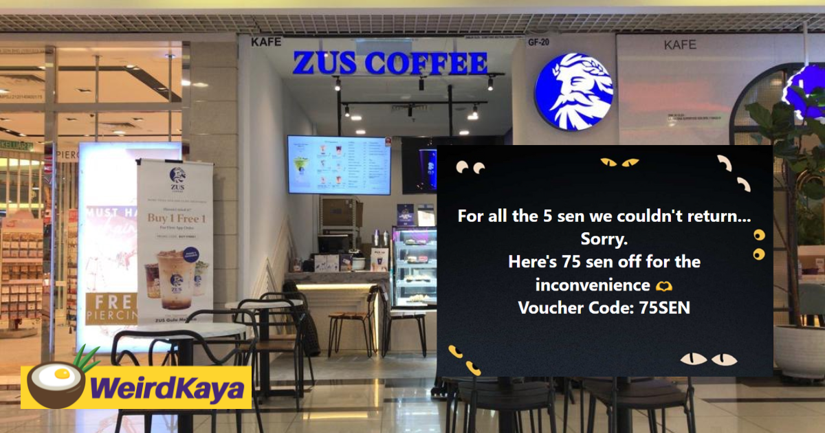 Zus coffee responds to 5 sen controversy with 75 sen promo but netizens aren't impressed | weirdkaya