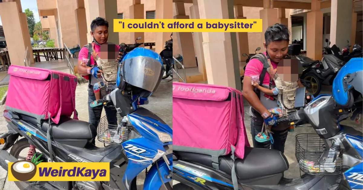 Foodpanda deliveryman forced to bring 1yo son to work as he couldn't afford a babysitter | weirdkaya