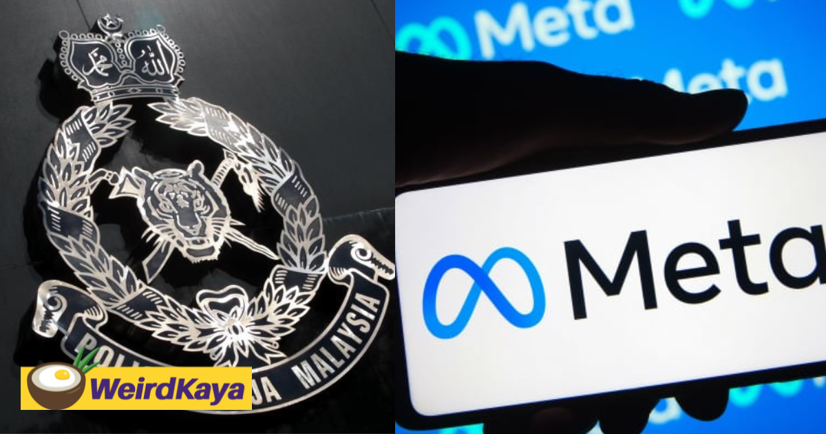 [updated] meta accuses pdrm of running 'troll farm' in support of the govt | weirdkaya