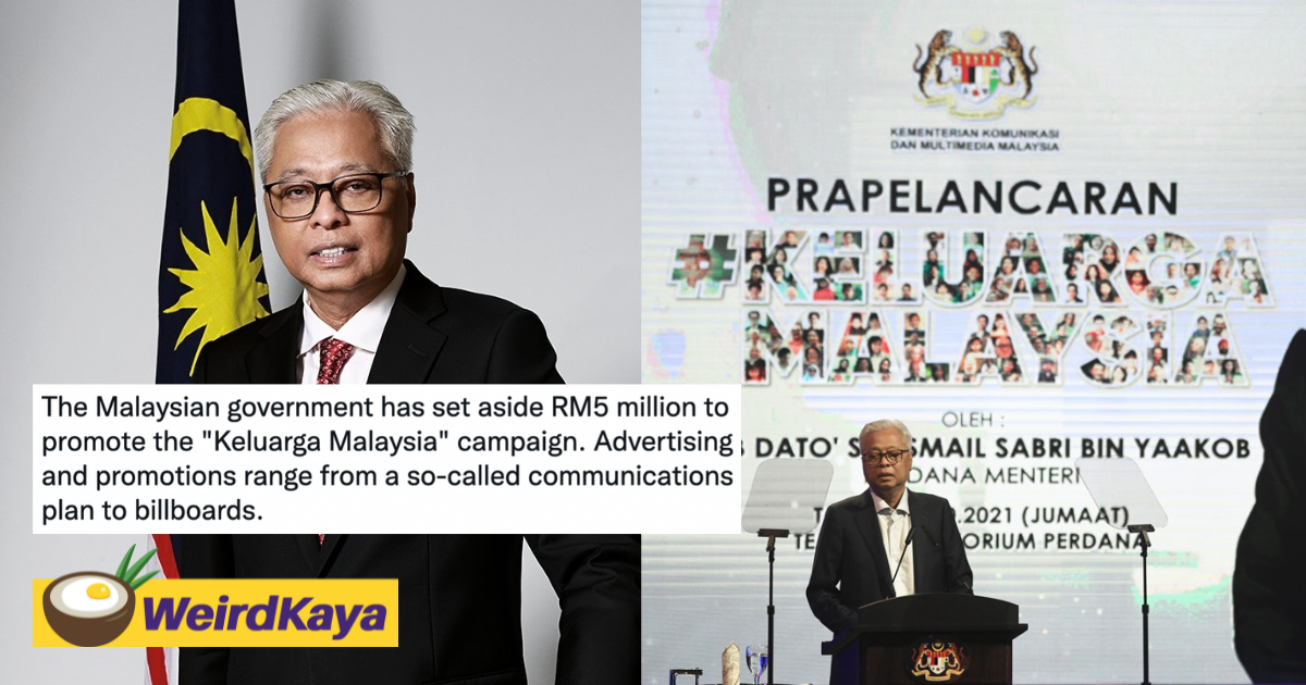 M'sian gov't to spend rm5mil to promote 'keluarga malaysia' campaign, says minister | weirdkaya