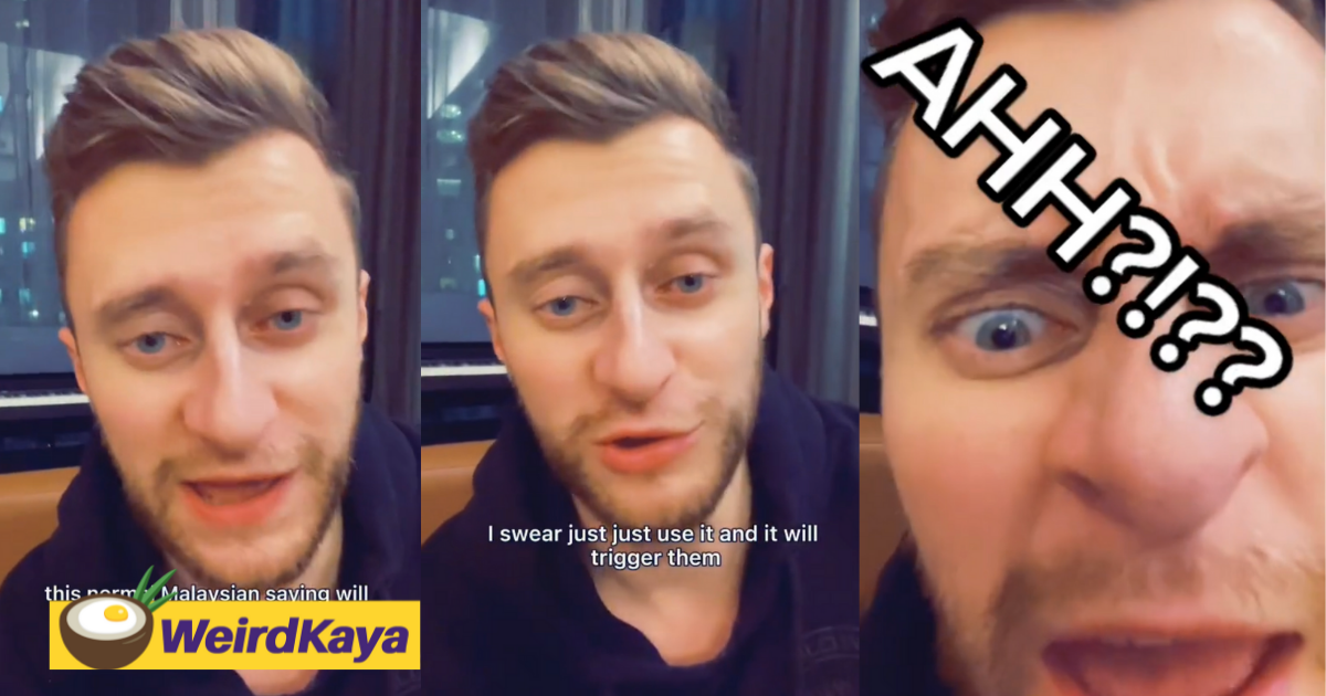 'ahhh? ' uk expat reveals funny malaysian phrase that triggers (most) white people | weirdkaya