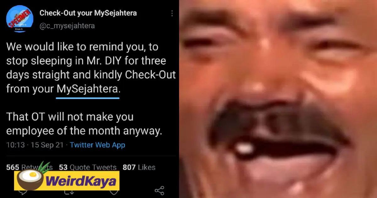 Satire twitter account rescues m'sians who forgot to check out of mysejahtera | weirdkaya