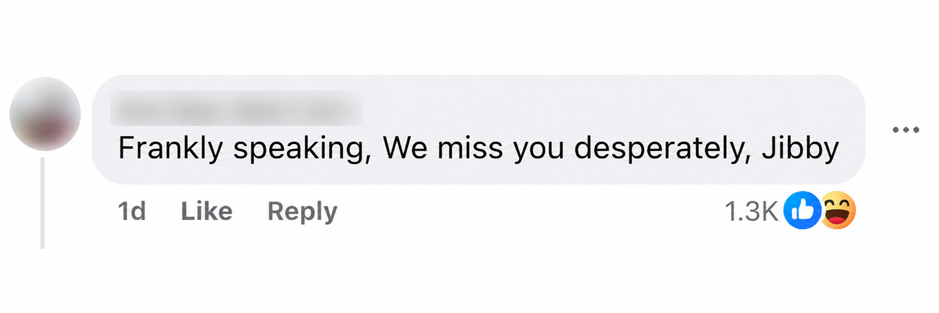 We miss you Jibby
