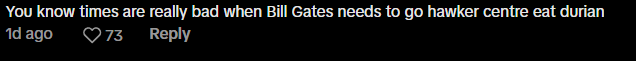 Comment on Bill Gates trying Durian (3)