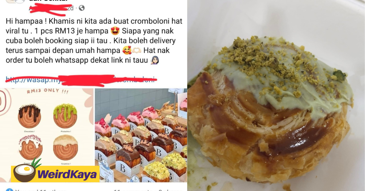 M’sian woman dissatisfied with rm13 cromboloni, claims false advertising | weirdkaya