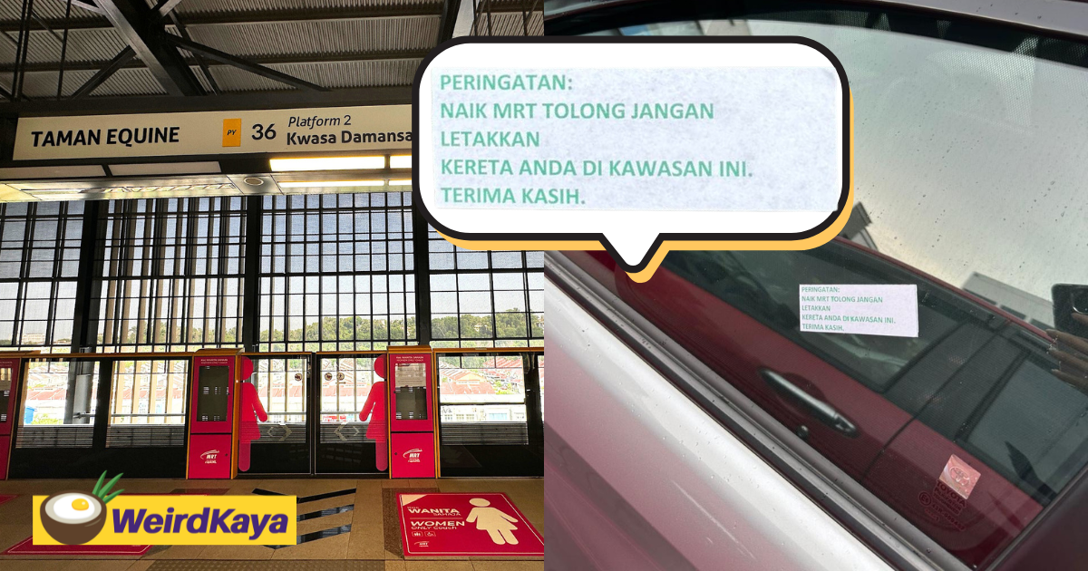 ‘don’t park here! ’- m’sian finds note stuck to car legally parked at shoplot near mrt station  | weirdkaya