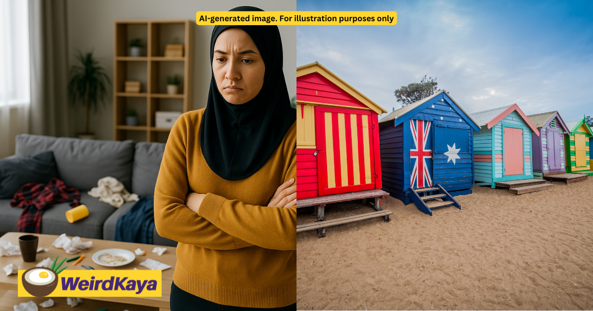 Don't Take Us For Granted - Woman In Melbourne Share Why She Refuses To Host Fellow M'sians After Bad Experience