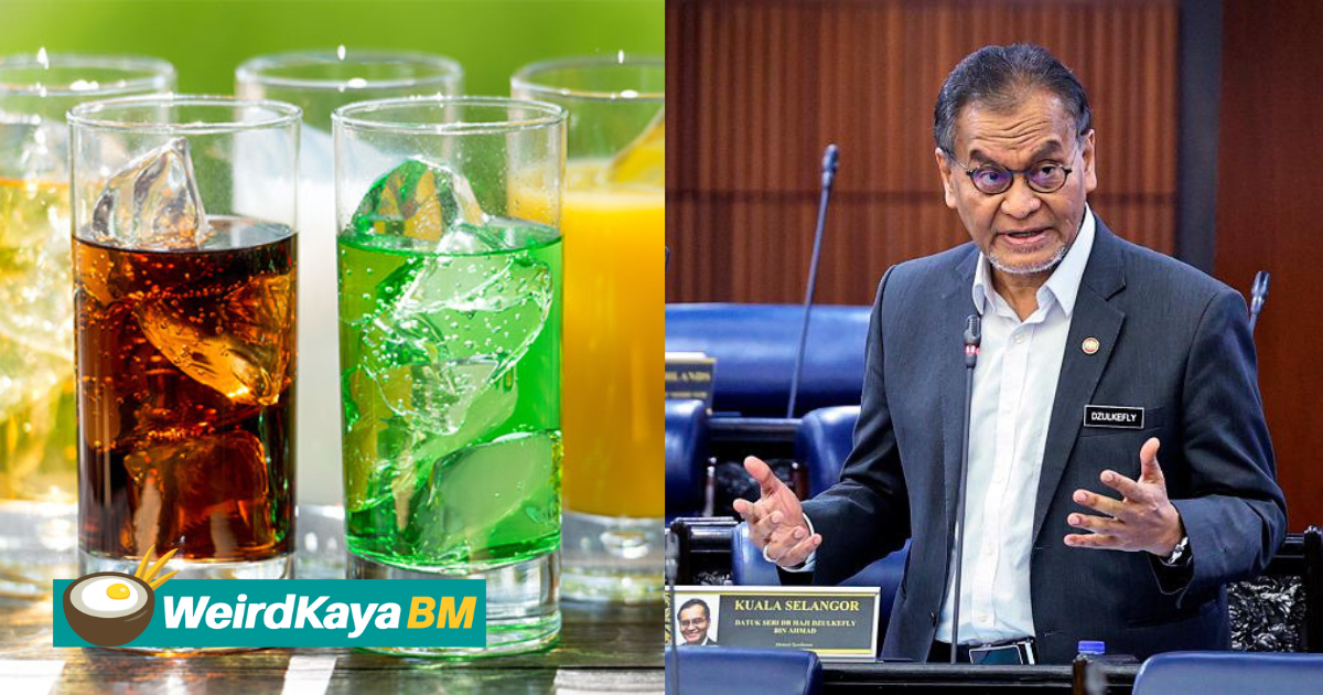 Kadar cukai minuman bergula akan dinaikkan, kerajaan komited kawal kesihatan rakyat. | weirdkaya