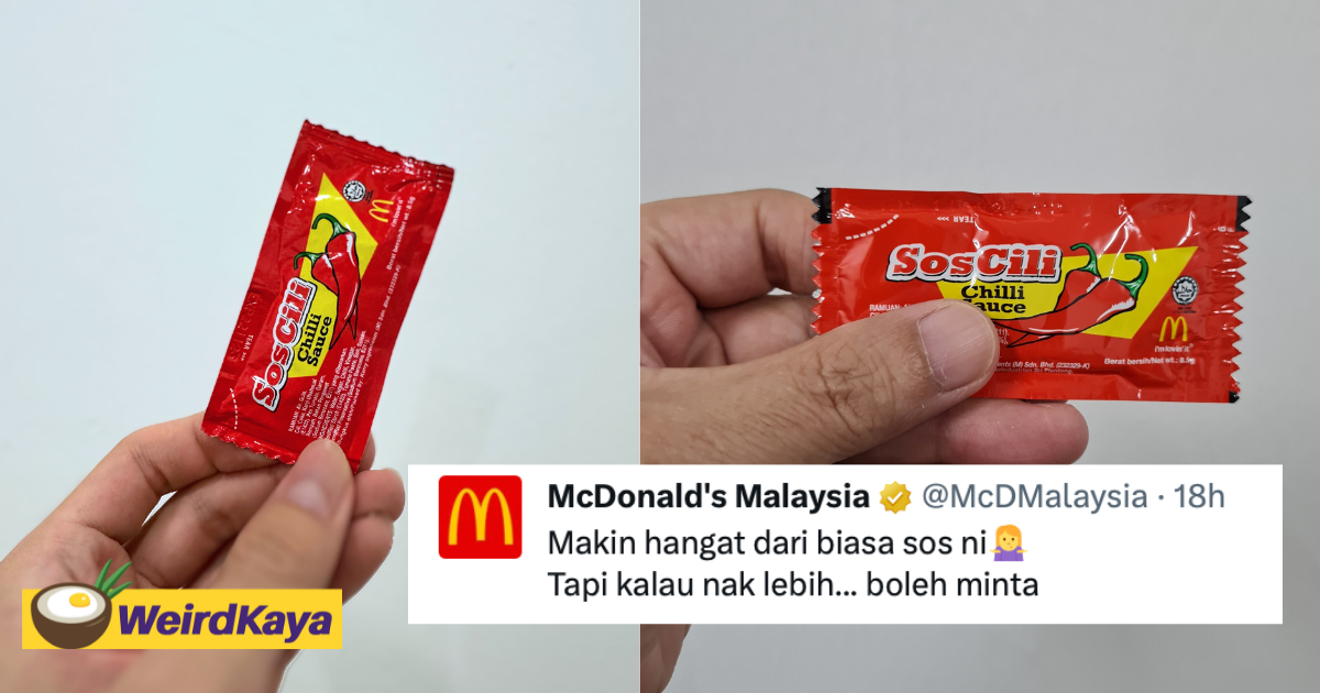 'if you need more, just ask' - mcdonald's m'sia clarifies on viral rm10. 60 chili sauce issue, receives mixed opinion online | weirdkaya