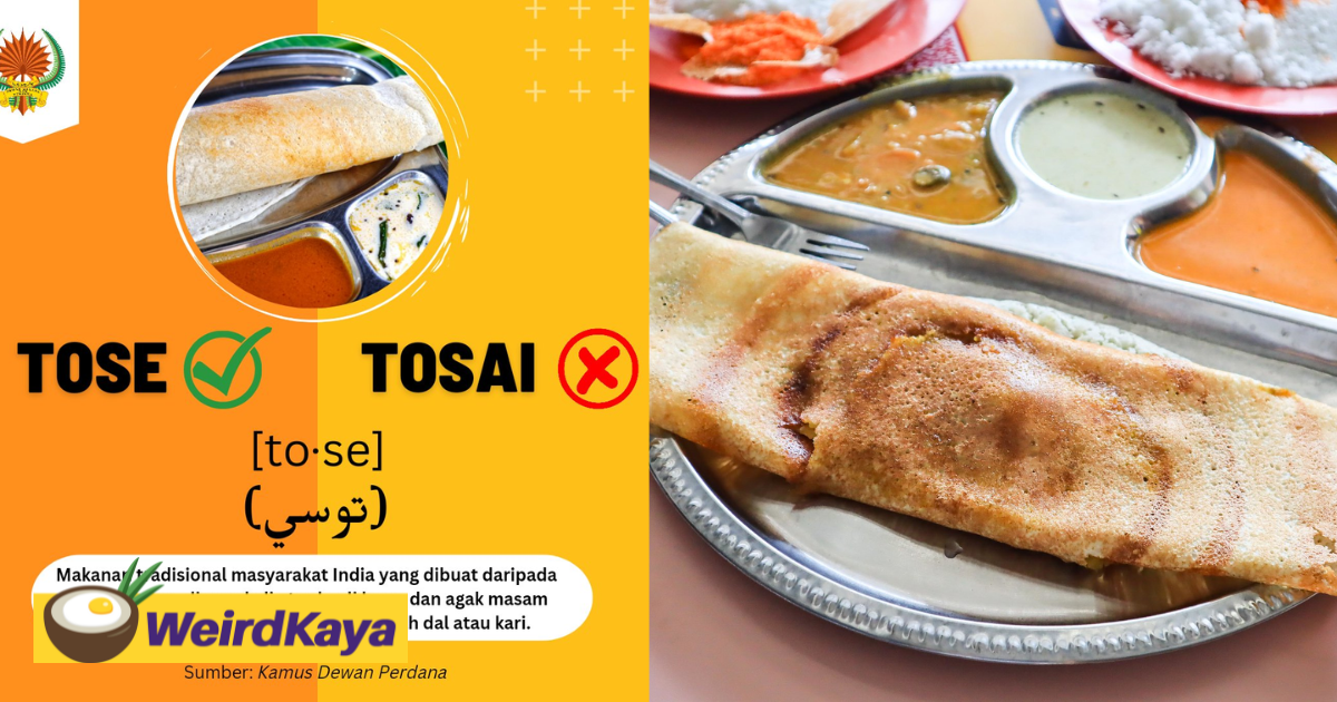 Thosai, dosa or tose? Here's the official bm spelling according to dbp | weirdkaya