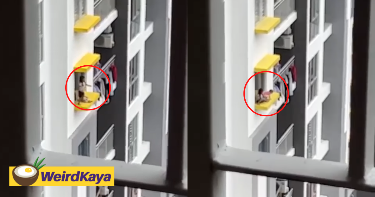 M'sian parents probed by police for letting kids play on windowsill of high-rise condo in kl | weirdkaya