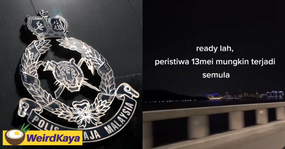 Stern action will be taken, warns pdrm after may 13 videos flood tiktok | weirdkaya