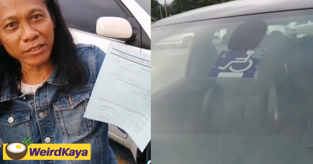Disabled m'sian man fined rm20 for parking his car in oku parking spot | weirdkaya