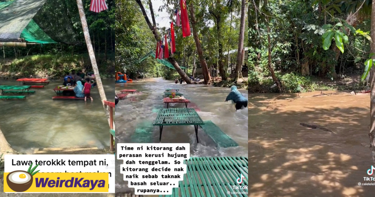 M'sians struggle in 'kepala air' while eating at an eatery in river, netizens urge to close the eatery | weirdkaya