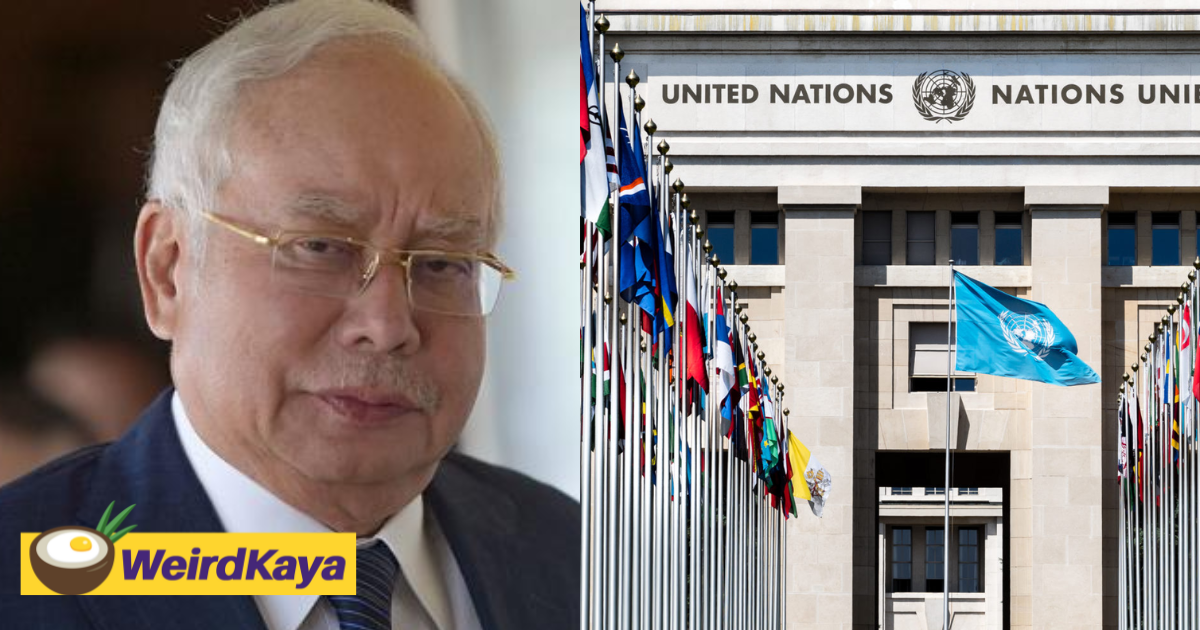 Najib officially files petition to un seeking his release or retrial of case | weirdkaya
