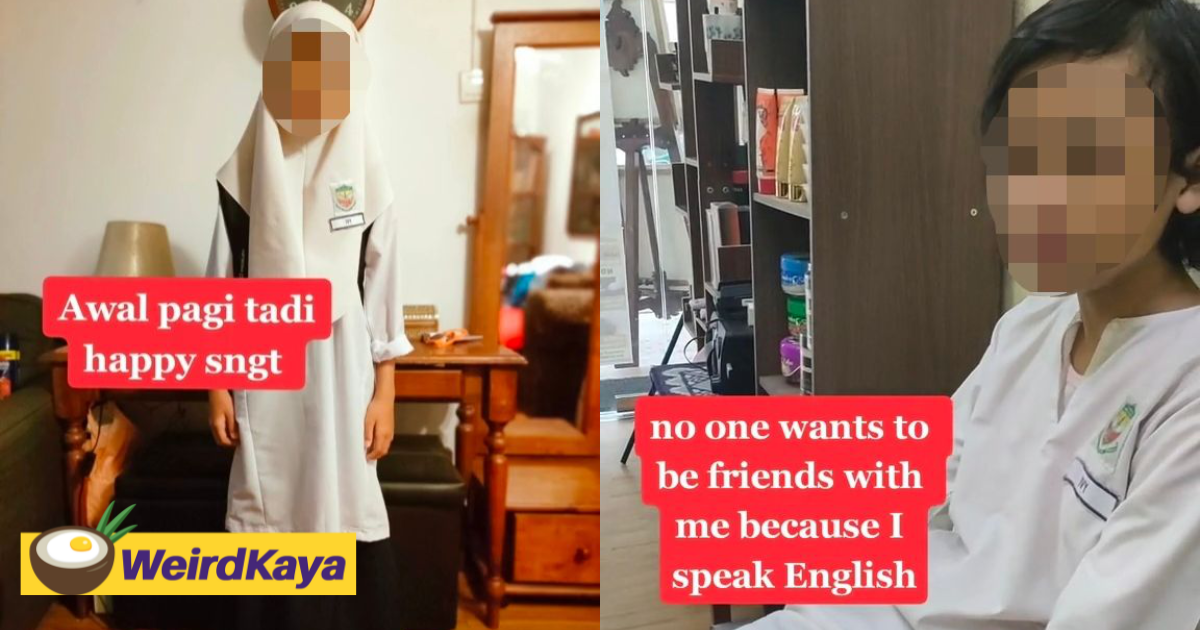 M'sian girl cries over being lonely at school, says it was due to her speaking english | weirdkaya